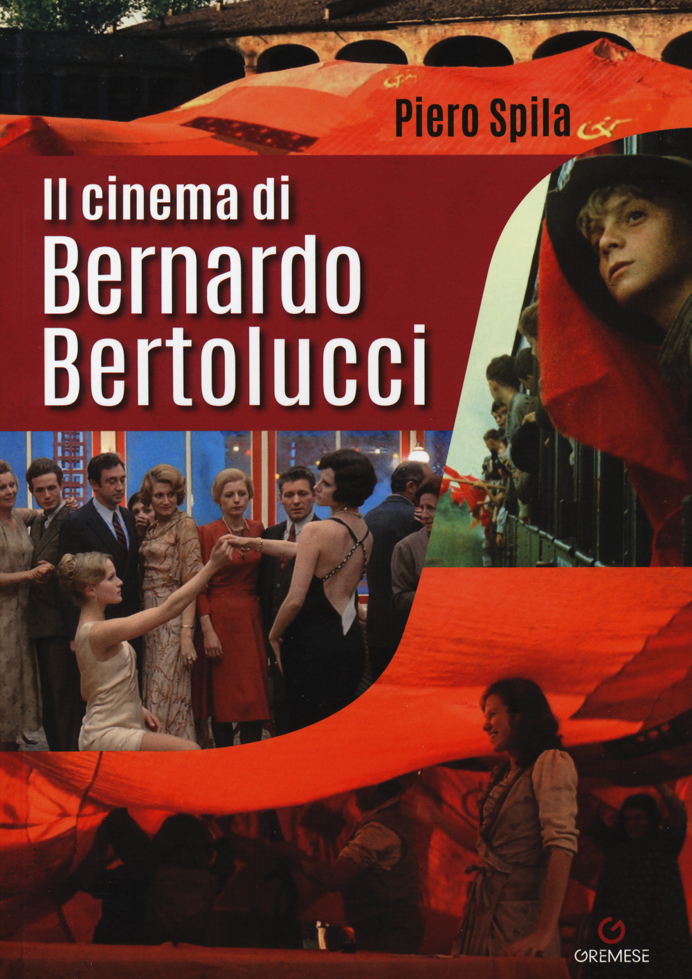 Image of Il cinema di Bernardo Bertolucci