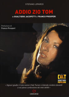Addio zio Tom di Gualtiero Jacopetti e Franco Prosperi.pdf