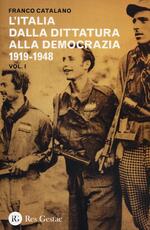 Libro L' Italia dalla dittatura alla democrazia 1919-1948 Franco Catalano