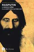 Libro Rasputin. Il monaco nero e la corte dell'ultimo zar Andrej Amal'rick
