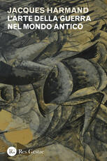 Libro L' arte della guerra nel mondo antico Jacques Harmand