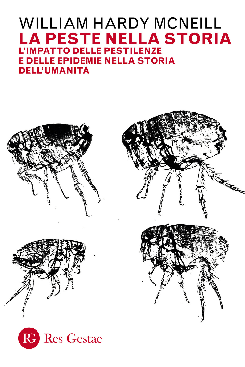 Image of La peste nella storia. L'impatto delle pestilenze e delle epidemie nella storia dell'umanità