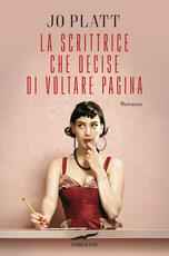 Libro La scrittrice che decise di voltare pagina Jo Platt