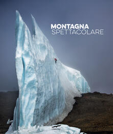 Montagna spettacolare. Ediz. illustrata.pdf