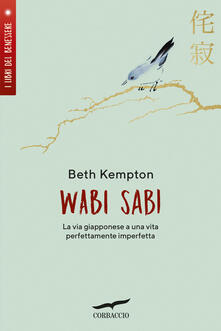 Wabi sabi. La via giapponese a una vita perfettamente imperfetta.pdf