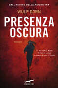 Libro Presenza oscura Wulf Dorn