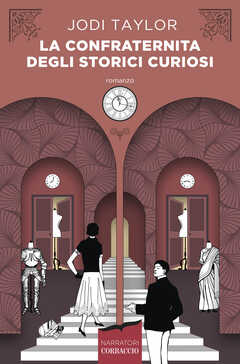 Libro La confraternita degli storici curiosi Jodi Taylor