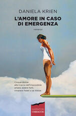 Libro L' amore in caso di emergenza Daniela Krien