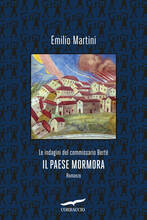 Libro Il paese mormora. Le indagini del commissario Berté Emilio Martini