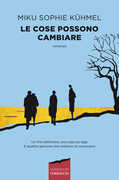 Libro Le cose possono cambiare Sophie Kühmel Miku