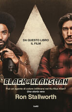 Libro BlacKkKlansman. Un poliziotto nero dentro il Ku Klux Klan Ron Stallworth