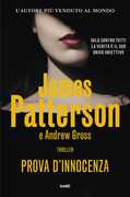 Libro Prova d'innocenza James Patterson Andrew Gross