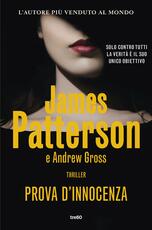 Libro Prova d'innocenza James Patterson Andrew Gross