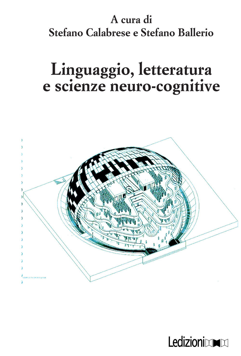 Image of Linguaggio, letteratura e scienze neuro-cognitive