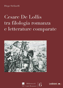 Cesare De Lollis tra filologia romanza e letterature comparate.pdf