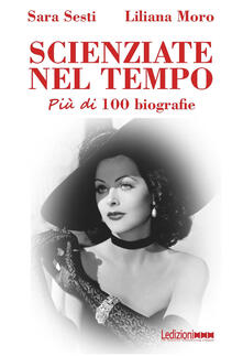Scienziate nel tempo. Più di 100 biografie.pdf
