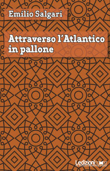 Attraverso lAtlantico in pallone.pdf