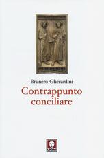 Libro Contrappunto conciliare Brunero Gherardini