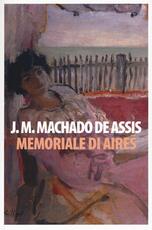 Libro Memoriale di Aires Joaquim Machado de Assis