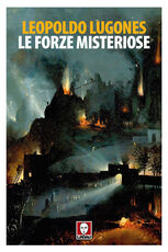 Libro Le forze misteriose Leopoldo Lugones