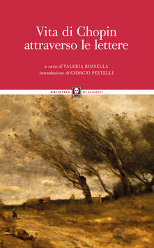Vita di Chopin attraverso le lettere.pdf