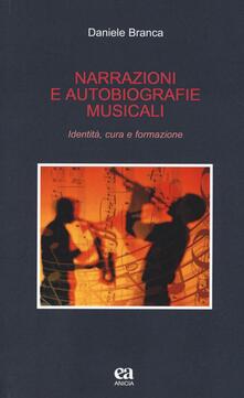 Narrazioni e autobiografie musicali. Identità, cura e formazione.pdf