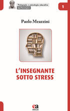 Libro L' insegnante sotto stress Paolo Meazzini