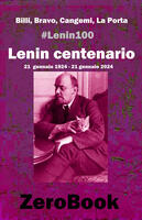  Lenin centenario: #lenin100. 21 gennaio 1924 - 21 gennaio 2024