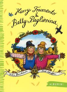 Harry Frumento e Betty Paglierina. Ediz. illustrata.pdf