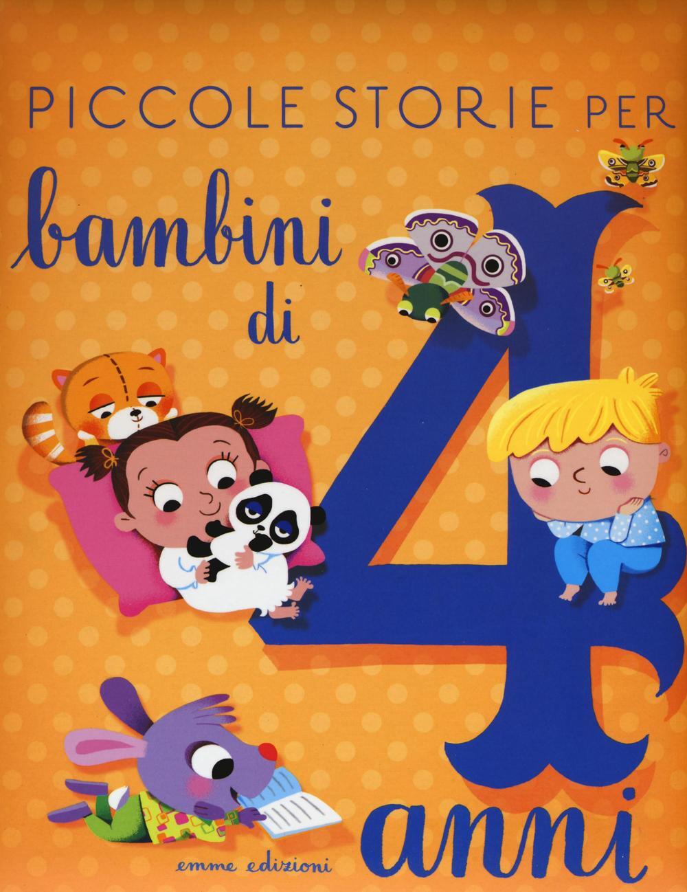 Piccole Storie Per Bambini Di 4 Anni - Stefano Bordiglioni - Libro ...