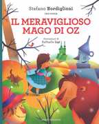 Libro Il meraviglioso mago di Oz da Lyman Frank Baum Stefano Bordiglioni