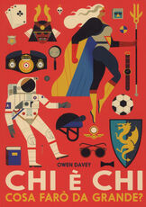 Libro Chi è chi. Cosa farò da grande? Ediz. a colori Owen Davey