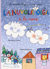 Libro La nuvola Olga e la neve. Ediz. a colori Nicoletta Costa