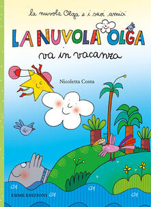 La nuvola Olga va in vacanza. Ediz. a colori.pdf