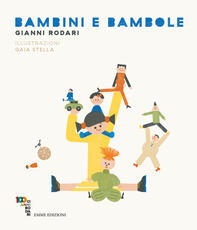 Libro Bambini e bambole. Ediz. a colori Gianni Rodari