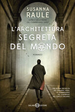 Libro L' architettura segreta del mondo. Un'inchiesta del commissario Sensi Susanna Raule