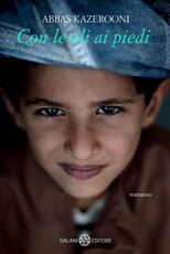 Libro Con le ali ai piedi Abbas Kazerooni