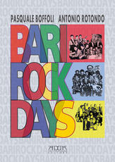 Libro Bari rock days Pasquale Boffoli Antonio Rotondo