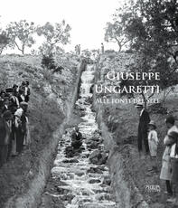 Libro Giuseppe Ungaretti. Alle fonti del Sele 