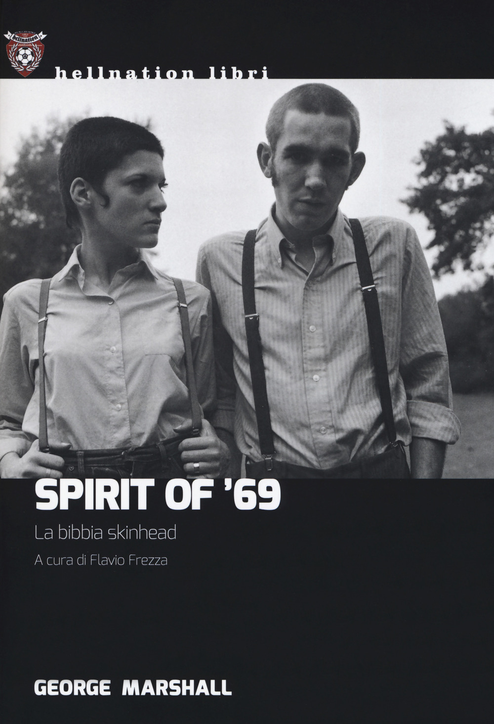 Image of Spirit of '69. La bibbia skinhead