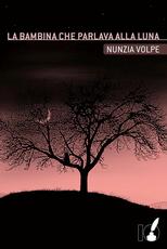 Libro La bambina che parlava alla luna Nunzia Volpe