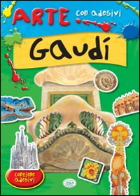 Image of Gaudì. Con adesivi. Ediz. illustrata