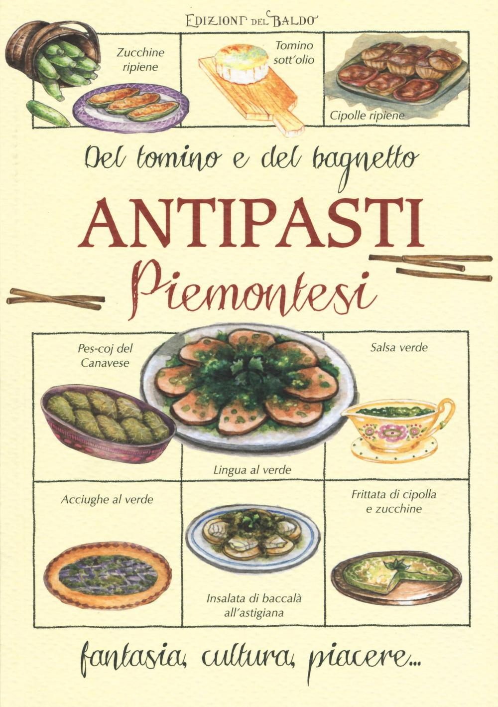 Image of Antipasti piemontesi. Del tomino e del bagnetto