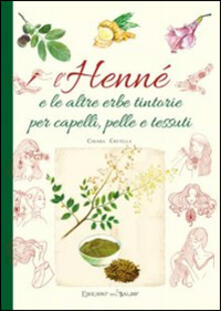 L henné e le altre erbe tintorie per i capelli, pelle e tessuti.pdf