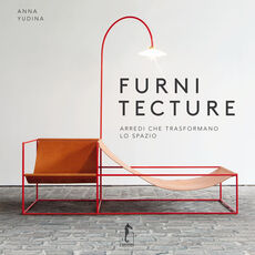 Libro Furnitecture. Arredi che trasformano lo spazio Anna Yudina