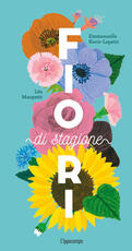 Libro Fiori di stagione. Ediz. a colori Emmanuelle Kecir-Lepetit