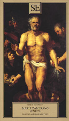 Seneca. Con una antologia di testi.pdf
