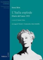 Libro L' Italia esplode. Diario dell'anno 1952 Irene Brin