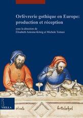 Libro Orfèvrerie gothique en Europe: production et réception