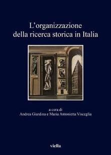 L organizzazione della ricerca storica in Italia.pdf